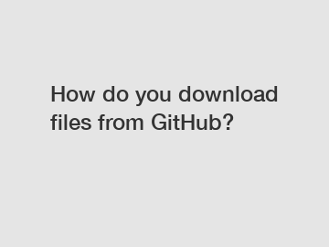 How do you download files from GitHub?