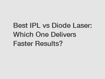 Best IPL vs Diode Laser: Which One Delivers Faster Results?