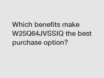 Which benefits make W25Q64JVSSIQ the best purchase option?
